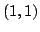 $(1, 1)$